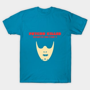 Psycho Killer T-Shirt